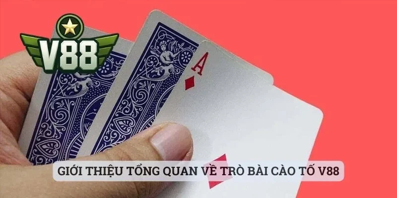 Bài Cào Tố V88 Và Những Thông Tin Mà Các Cược Thủ Cần Biết 1 Giới thiệu tổng quan về trò bài cào tố V88